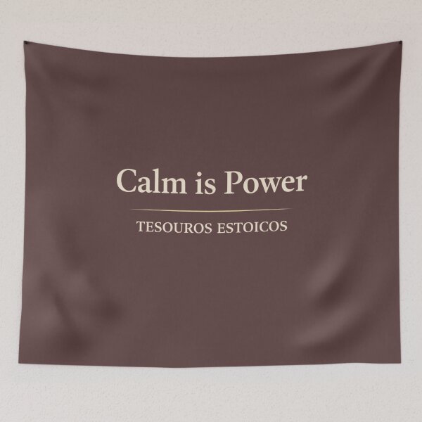 Item preview, Calm is Power - Estoicismo designed and sold by TesouroEstoico.