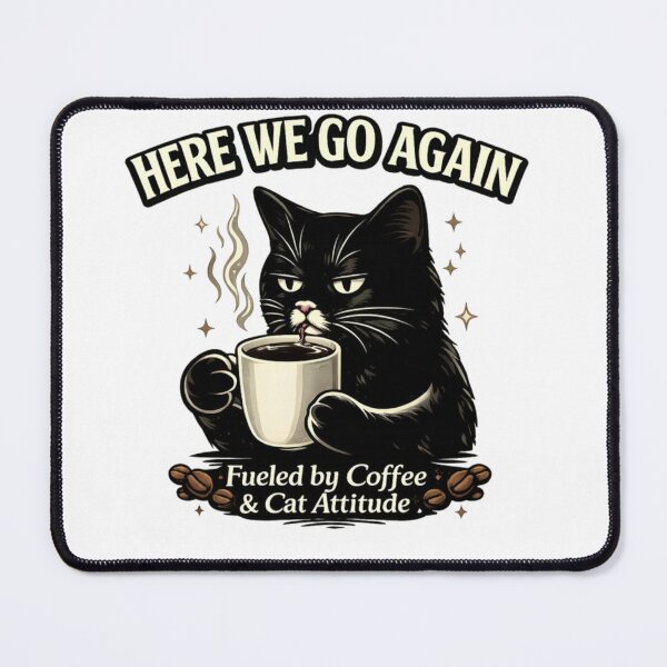 Item preview, Here We Go Again Black Cat – Funny Coffee Cat Shirt for Introverts  designed and sold by CatLovers Studio.