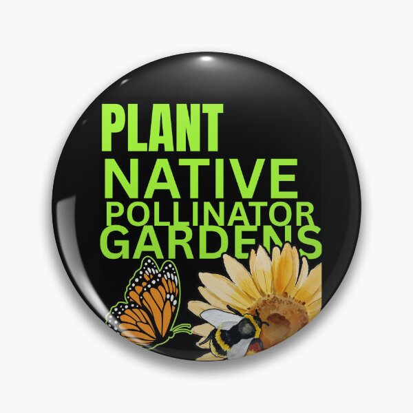 Item preview, Plant Native Pollinator Gardens Bright Neon Text Colorful Design designed and sold by EarthArtDesigns.