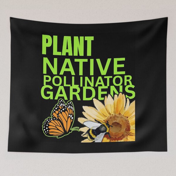 Item preview, Plant Native Pollinator Gardens Bright Neon Text Colorful Design designed and sold by EarthArtDesigns.