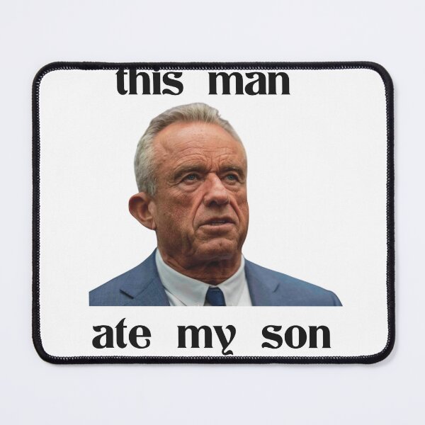 Item preview, Funny Political Meme This Man Ate My Son RFK Jr. designed and sold by Seamlessly Buffalo.