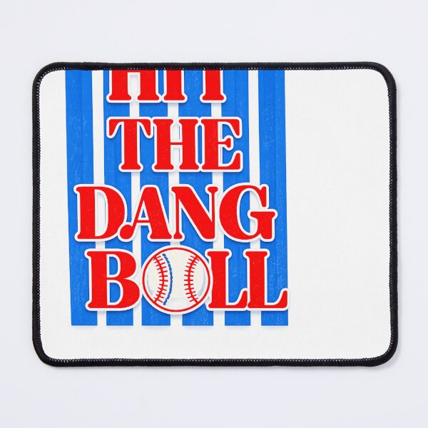 Item preview, Hit The Dang Ball Baseball Player Fan Coach designed and sold by artcultreone.