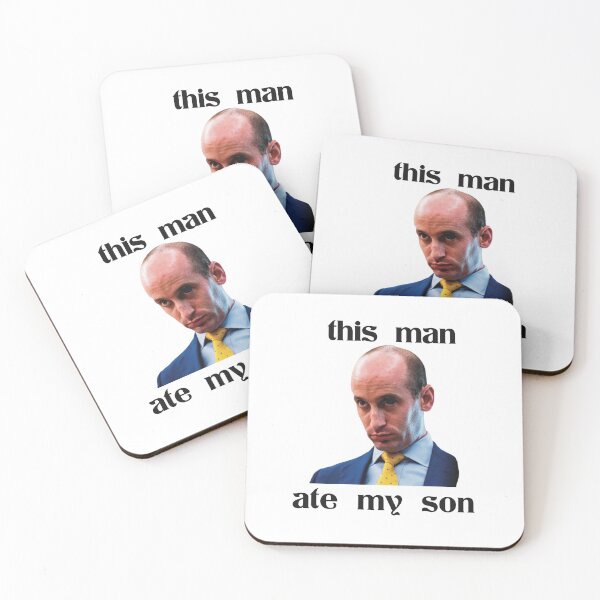 Item preview, Funny Political Meme This Man Ate My Son Stephen Miller designed and sold by Seamlessly Buffalo.