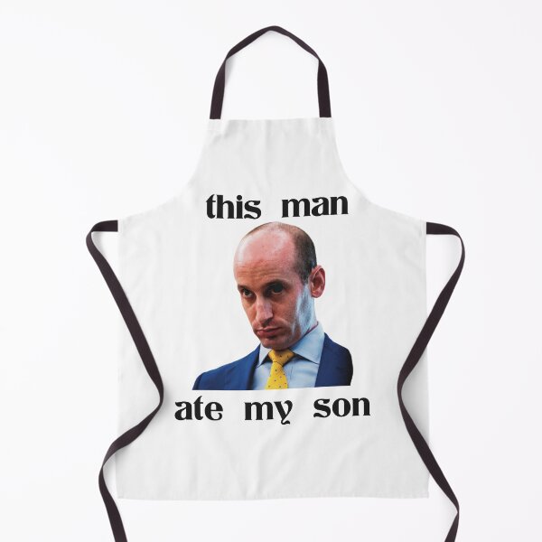 Item preview, Funny Political Meme This Man Ate My Son Stephen Miller designed and sold by Seamlessly Buffalo.