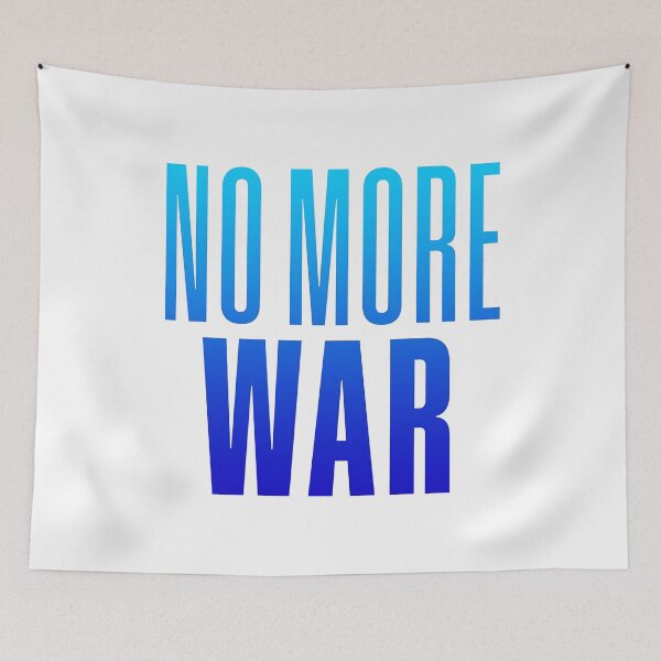 Item preview, No More War, Blue Typography designed and sold by Memes N Lore .
