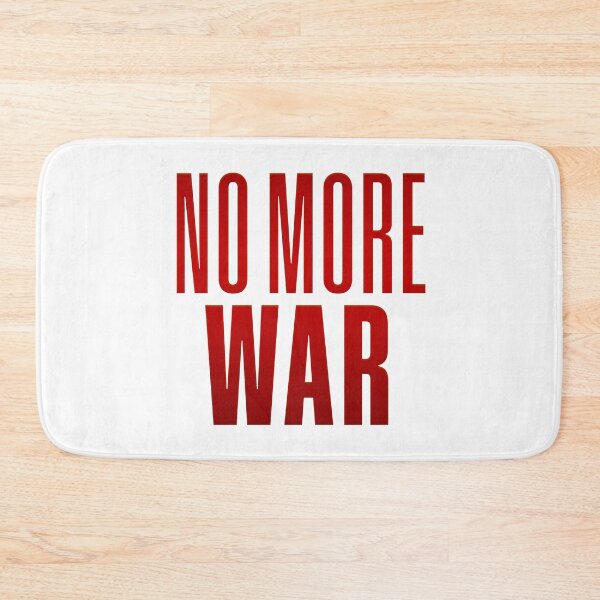 Item preview, No More War, Red Typography designed and sold by Memes N Lore .