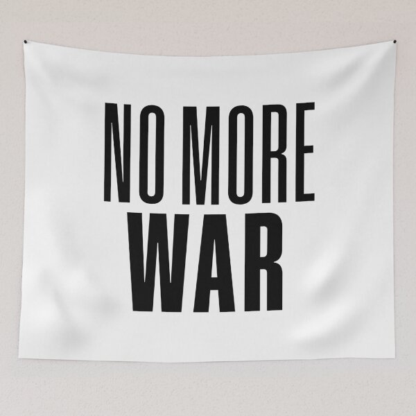 Item preview, No More War Typography designed and sold by Memes N Lore .