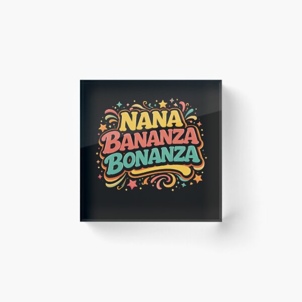 Item preview, Nana Bananza Bonanza – Fun Retro Grandma Energy Design designed and sold by TKOprintdesigns.