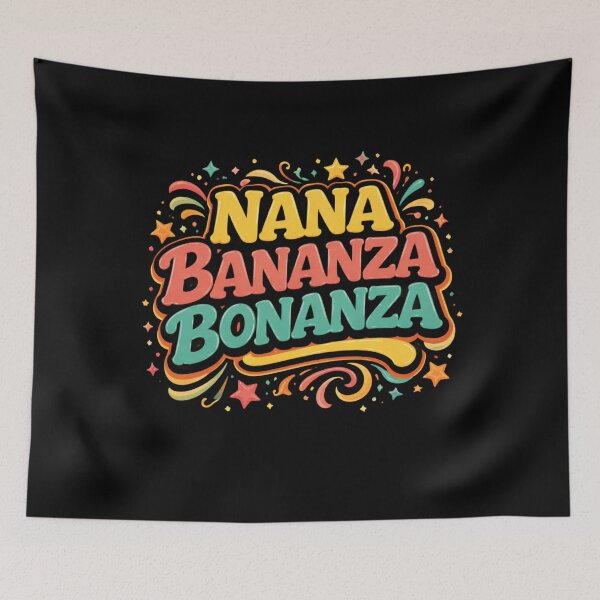 Item preview, Nana Bananza Bonanza – Fun Retro Grandma Energy Design designed and sold by TKOprintdesigns.