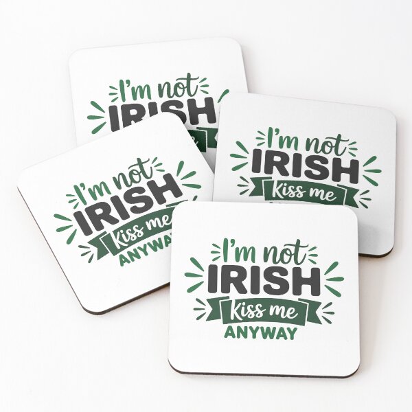 Item preview, I'm Not Irish Kiss Me Anyway Funny St Patricks Day Celebration designed and sold by artcultreone.