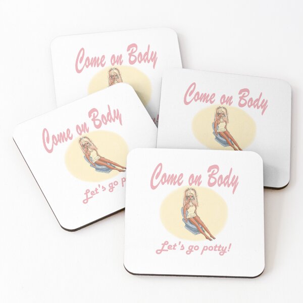 Item preview, Come on Body, Let's go potty! designed and sold by Floyd's of Fandom .