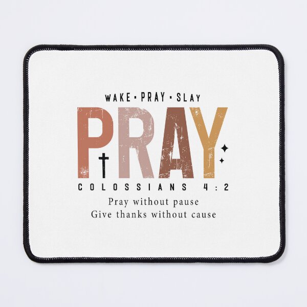 Item preview, Wake Pray Slay Christian Design – Colossians 4:2 Scripture Graphic for Faith Apparel designed and sold by Saxon Designs.