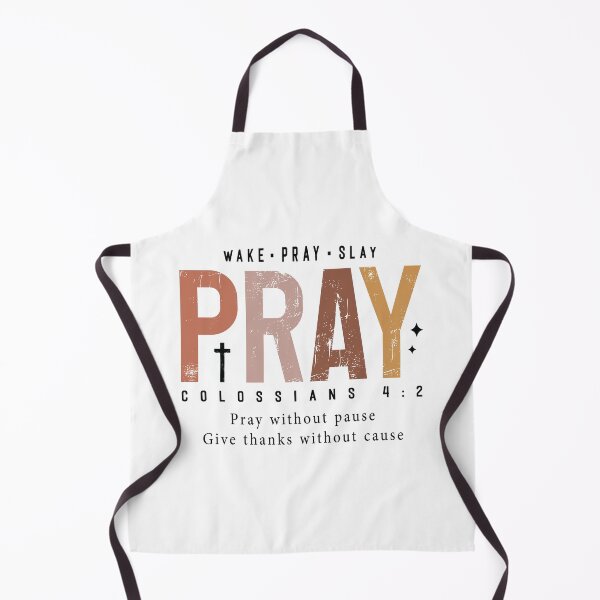 Item preview, Wake Pray Slay Christian Design – Colossians 4:2 Scripture Graphic for Faith Apparel designed and sold by Saxon Designs.