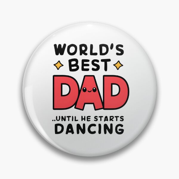 Item preview, World’s Best Dad Until He Starts Dancing – Funny Father’s Day Design designed and sold by CyfroweMysli.