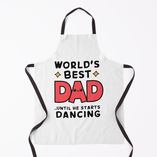 Item preview, World’s Best Dad Until He Starts Dancing – Funny Father’s Day Design designed and sold by CyfroweMysli.