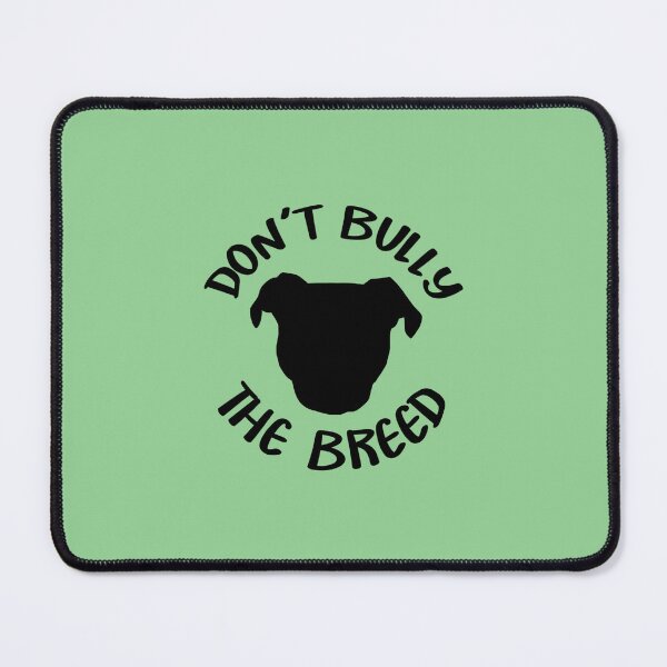 Item preview, Don't Bully the Breed - Pitbull / Bully Dog designed and sold by WCFreckles.
