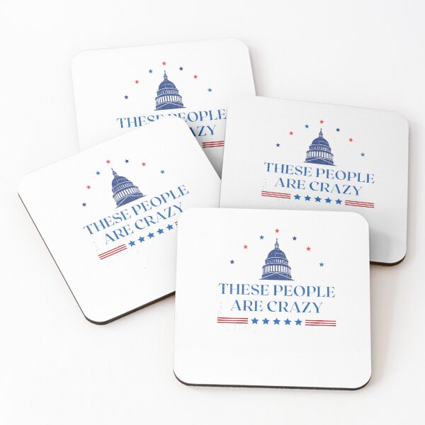 Item preview, These People Are Crazy – Funny USA Patriotic Humor Design designed and sold by ArtFunDib.