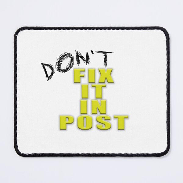Item preview, (DONT) Fix it in Post – Funny Filmmaker & Cinematographer Shirt designed and sold by GeekFuel.