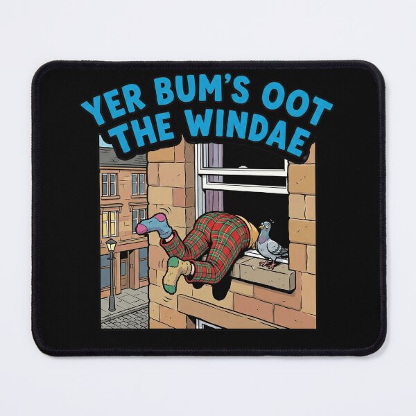 Item preview, Yer Bum's Oot The Windae - Funny Scottish Slang & Tartan Art designed and sold by Loom on the Loch.