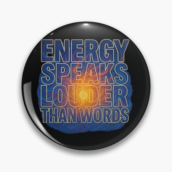 Item preview, Energy Speaks Louder Than Words – Aura Ripple Typography designed and sold by Perfect Imperfections .