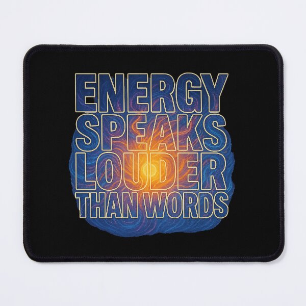 Item preview, Energy Speaks Louder Than Words – Aura Ripple Typography designed and sold by Perfect Imperfections .