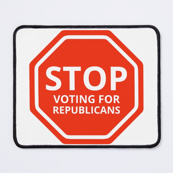 Item preview, Stop voting for Republicans.  designed and sold by Rachel the Artist .