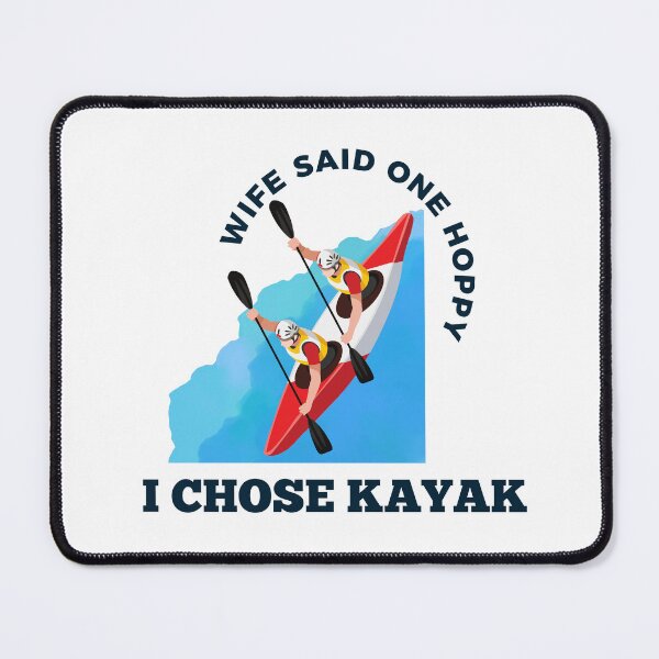 Item preview, Wife Said One Hobby – I Chose Kayak | Funny Kayaking Husband Gift Shirt designed and sold by Anasalseady.