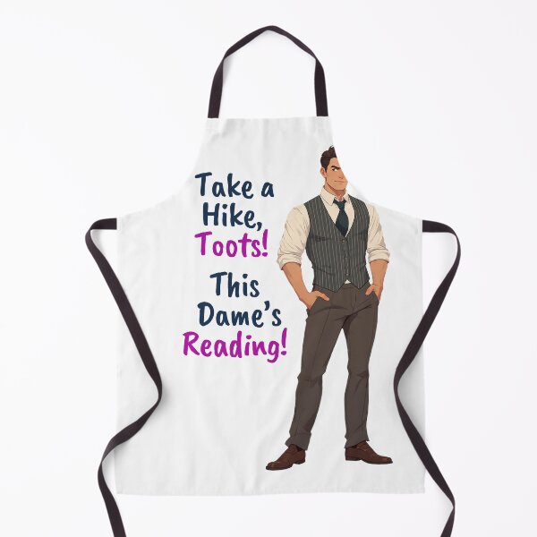 Item preview, Take a Hike, Toots! This Dame's Reading! designed and sold by Robin Knight.