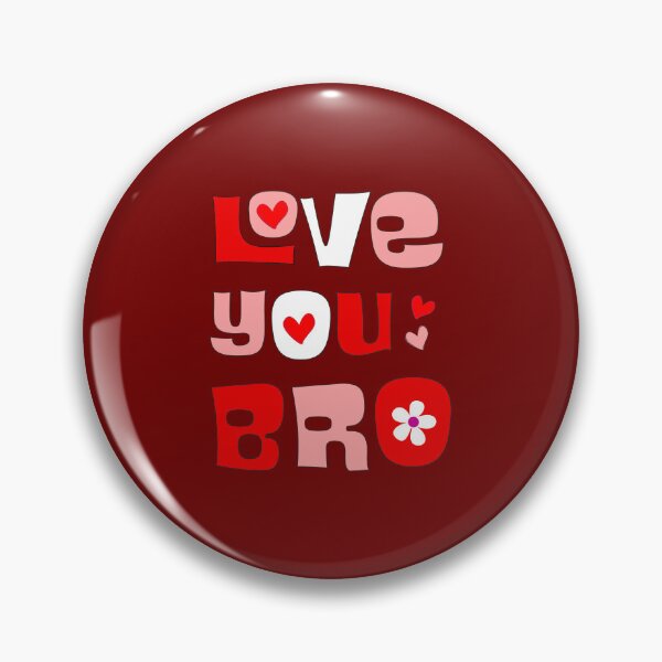 Item preview, Love You Bro Retro Bubbly Typography designed and sold by Far Out Goods.