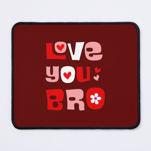 Item preview, Love You Bro Retro Bubbly Typography designed and sold by Far Out Goods.
