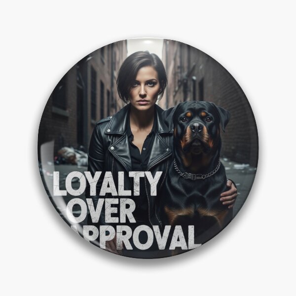 Item preview, Loyalty Over Approval designed and sold by PetJoyPrintsCO.