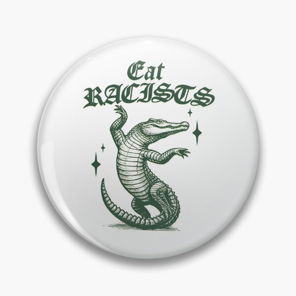 Item preview, Eat Racists, Political Protest, Retro Alligator Anti Fascists designed and sold by borenclolahroy.