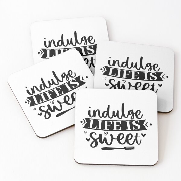 Item preview, Indulge Life Is Sweet Funny Kitchen Quote - Cute Baking Dessert Pastry Art designed and sold by FuzionRaptor.