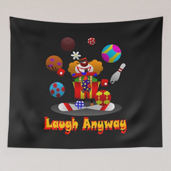 Item preview, Colorful Clown Art – Laugh Anyway Quote designed and sold by NotEqualOfficial.