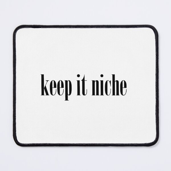 Item preview, keep it niche designed and sold by angelicfemme.