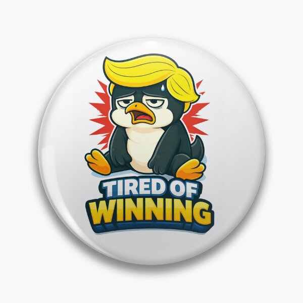 Item preview, Tired of Winning  designed and sold by Penguin-Arts.
