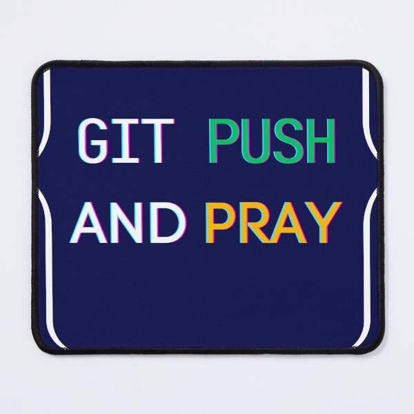 Item preview, Git Push and Pray – DevOps Engineer Git Humor T-Shirt designed and sold by Elite Craft Wear.