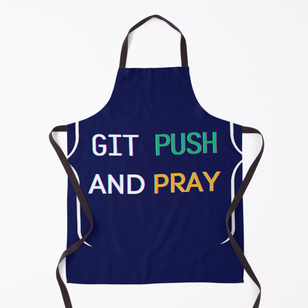 Item preview, Git Push and Pray – DevOps Engineer Git Humor T-Shirt designed and sold by Elite Craft Wear.