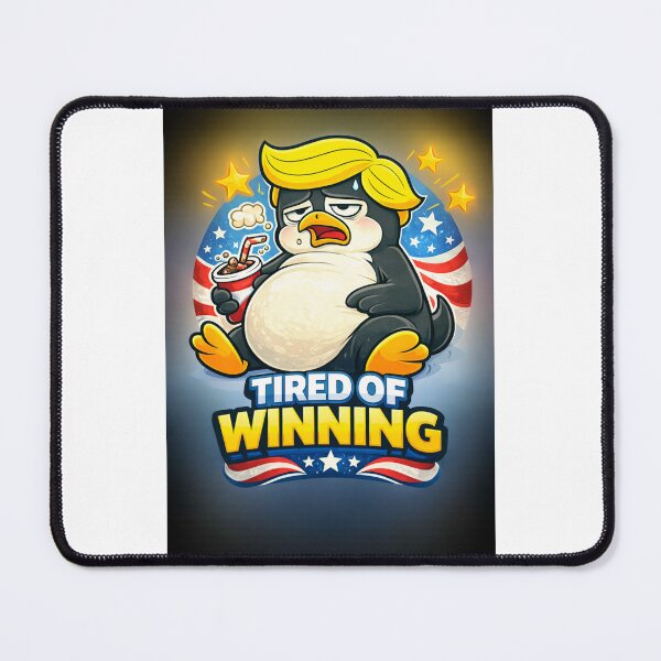 Item preview, Tired of Winning with American Flag designed and sold by Penguin-Arts.