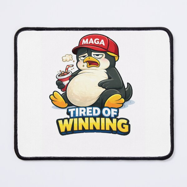 Item preview, Tired of Winning with MAGA designed and sold by Penguin-Arts.