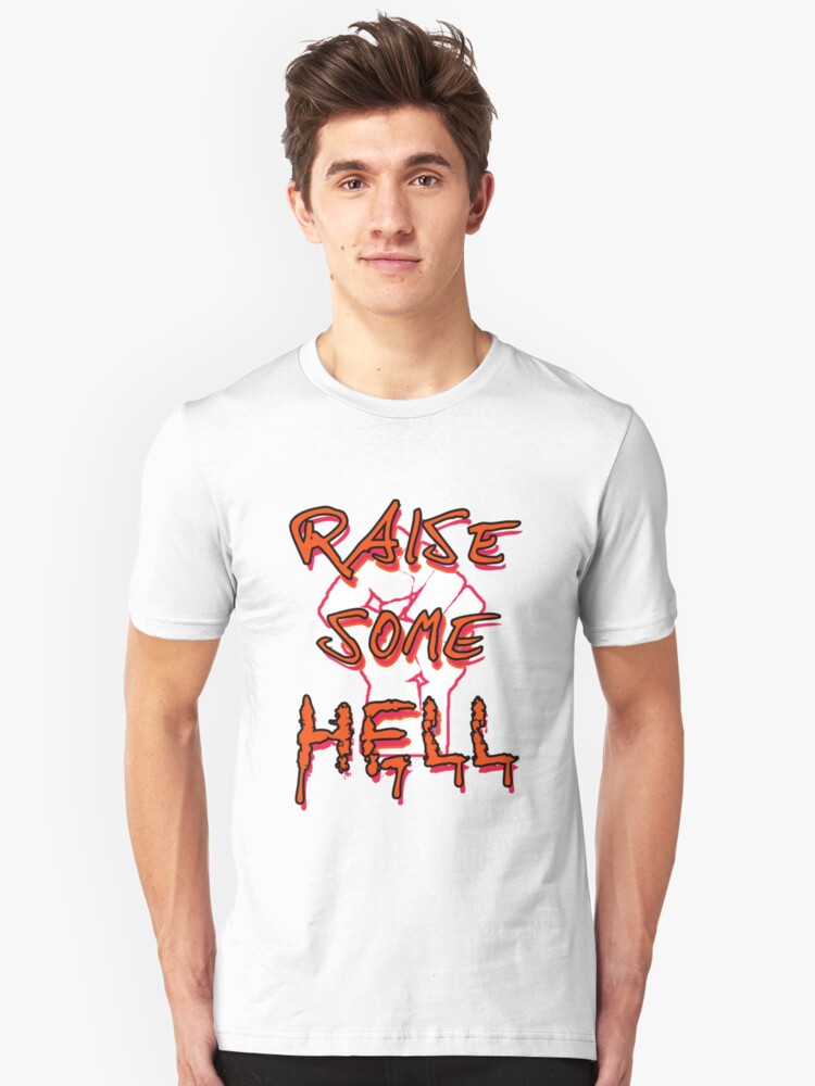 Alternate view of Raise Some Hell! Slim Fit T-Shirt