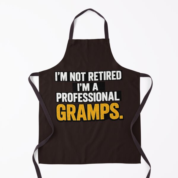 Item preview, I'm Not Retired I'm A Professional Gramps Funny Retirement designed and sold by faridman.