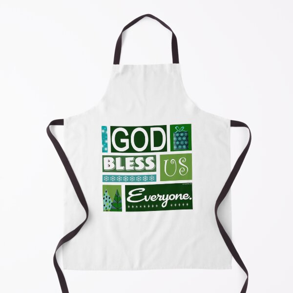Item preview, God Bless Us Everyone designed and sold by Normbot2000.