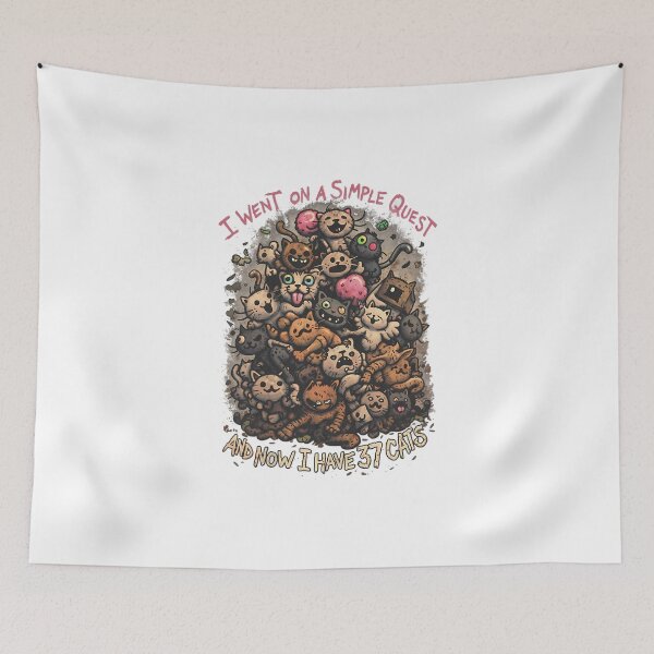 Item preview, I Went On A Simple Quest And Now I Have 37 Cats - Funny Cat Pile  designed and sold by JuanG78.