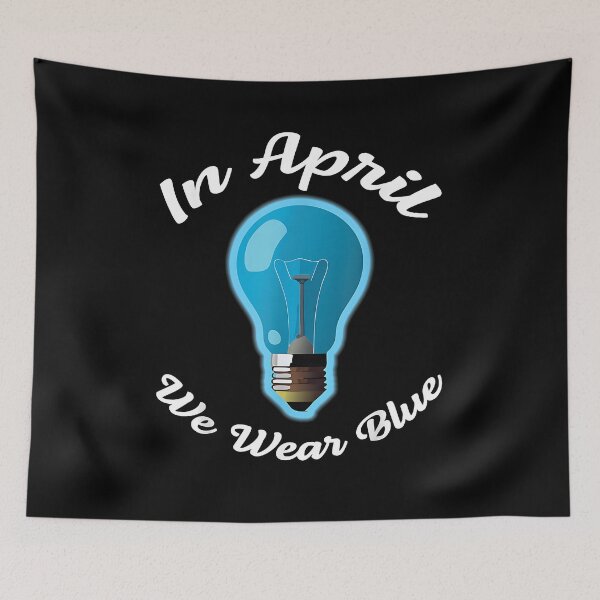 Item preview, In April We Wear Blue Autism Awareness Month April designed and sold by Cheesymatiion.