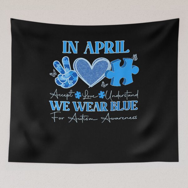 Item preview, In April We Wear Blue Autism Awareness Accept Love Autism designed and sold by Cheesymatiion.
