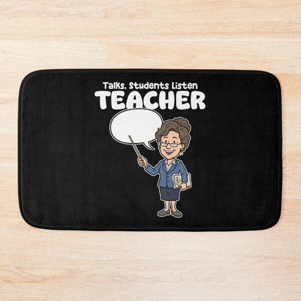 Item preview, TEACHER - TALKS, STUDENTS LISTEN designed and sold by KEF Custom.