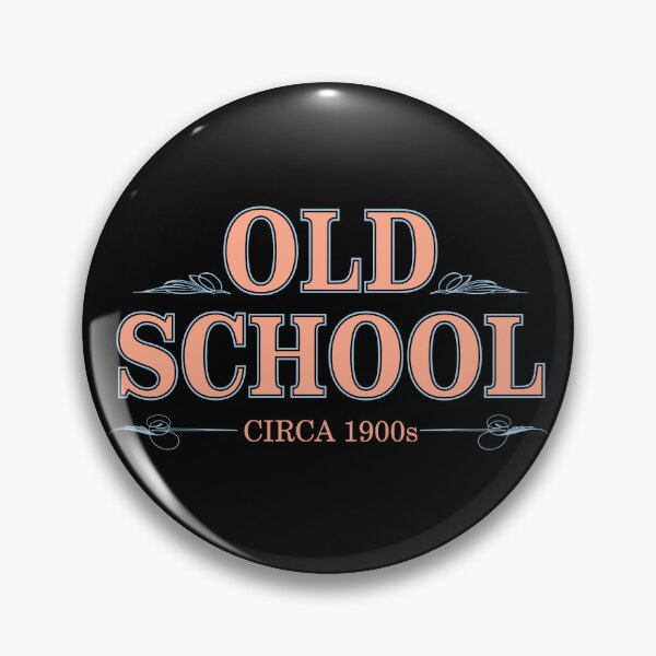 Item preview, Old School, Circa 1900s – Vintage Last Century Graphic designed and sold by NoGoodDeeds.