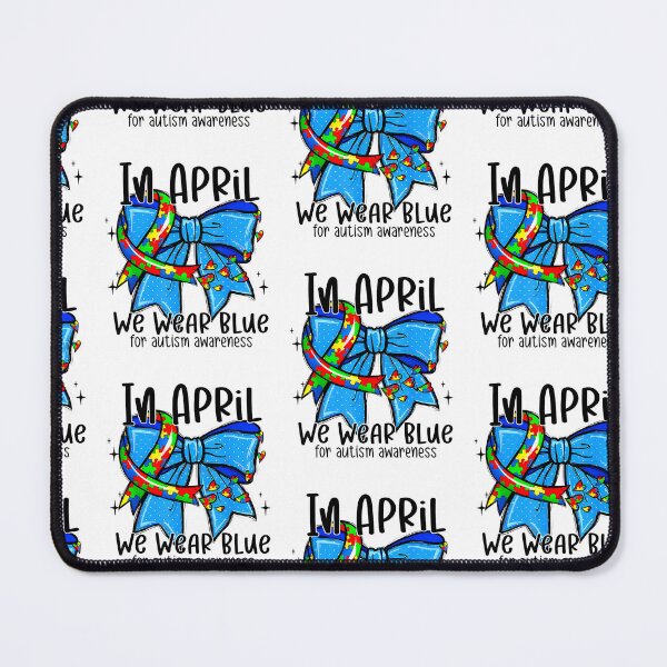 Item preview, In April We Wear Blue For Autism Awareness designed and sold by Goleon12.