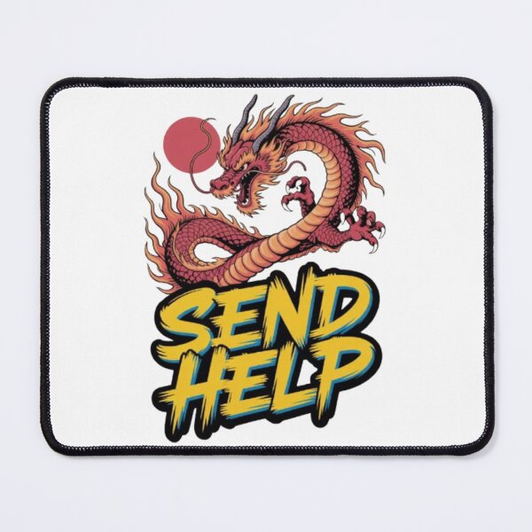 Item preview, Send Help – Fire Dragon Distress designed and sold by NewUSShop.